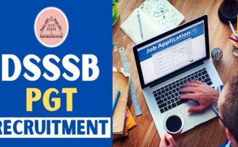 DSSSB PGT Recruitment 2025: दिल्ली में निकली सरकारी नौकरी, जानिए कब तक करें अप्लाई