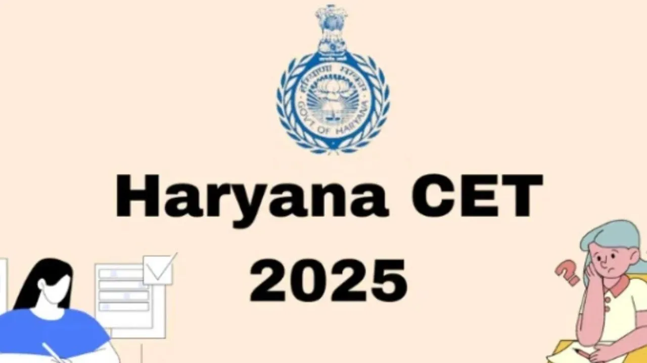 Haryana News: CET 2025 ग्रुप-सी करेक्शन की नई तिथि घोषित, छात्रों को मिला फॉर्म सुधारने का आखिरी मौका